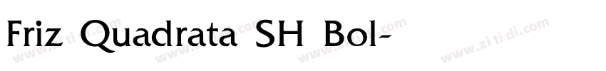 Friz Quadrata SH Bol字体转换
